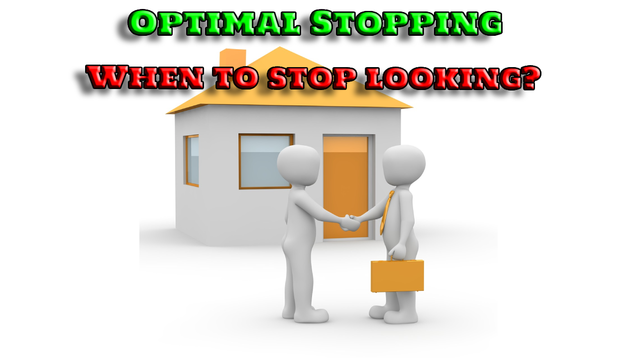 Optimal stopping: When to stop looking?