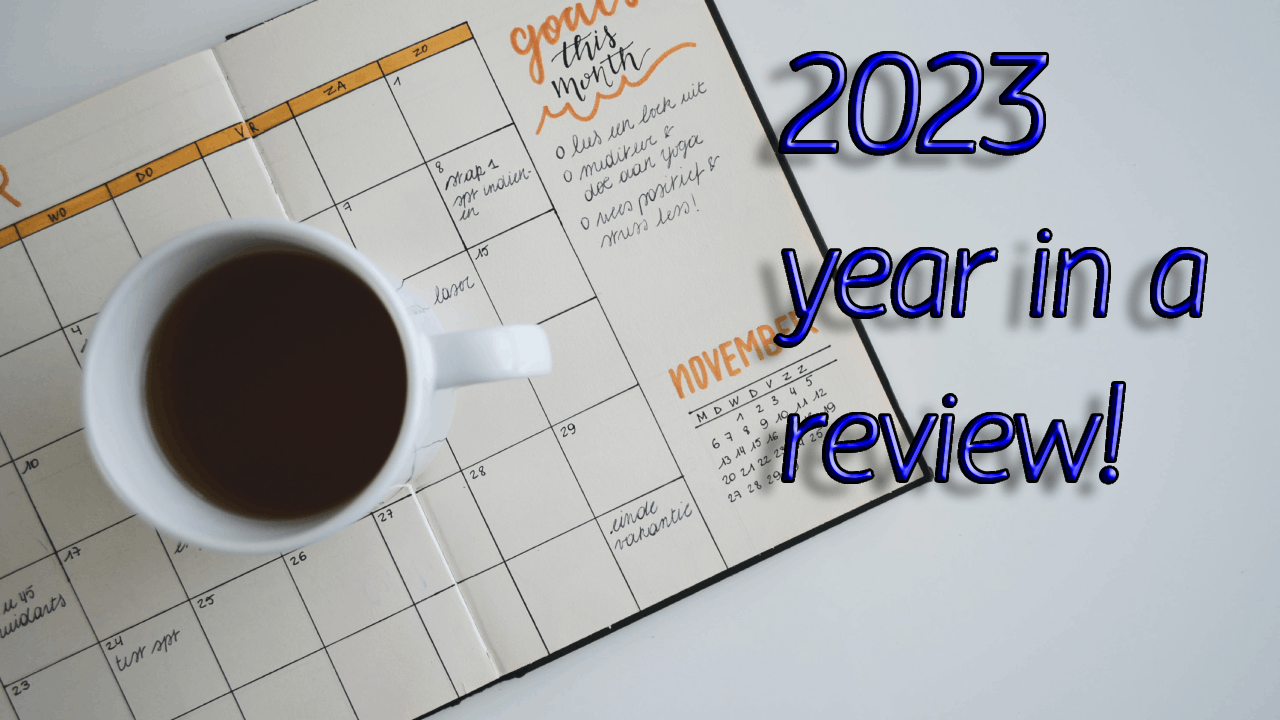 2023 year in a review!